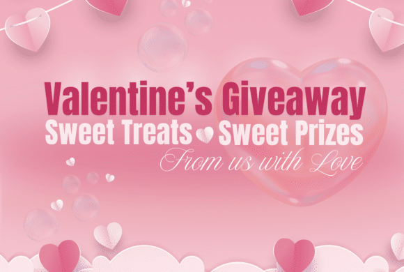 Valentine’s Giveaway Valentine’s Giveaway